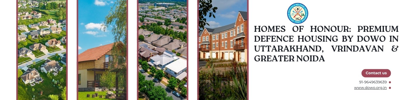 Homes of Honour: Premium Defence Housing by DOWO in Uttarakhand, Vrindavan & Greater Noida