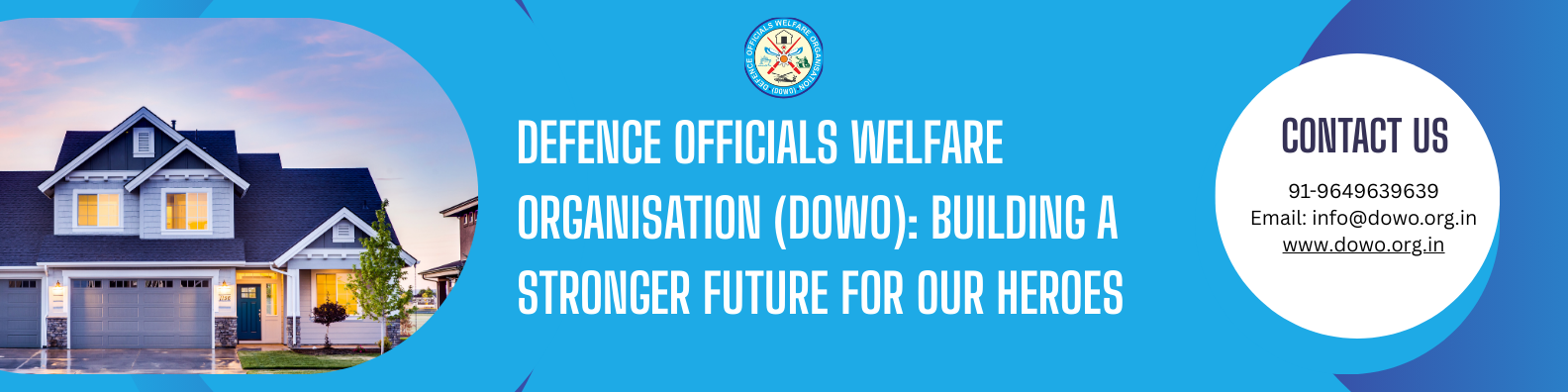 Defence Officials Welfare Organisation (DOWO): Building a Stronger Future for Our Heroes