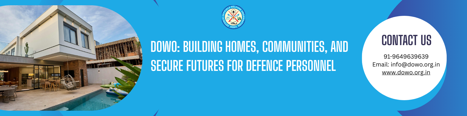 DOWO: Building Homes, Communities, and Secure Futures for Defence Personnel